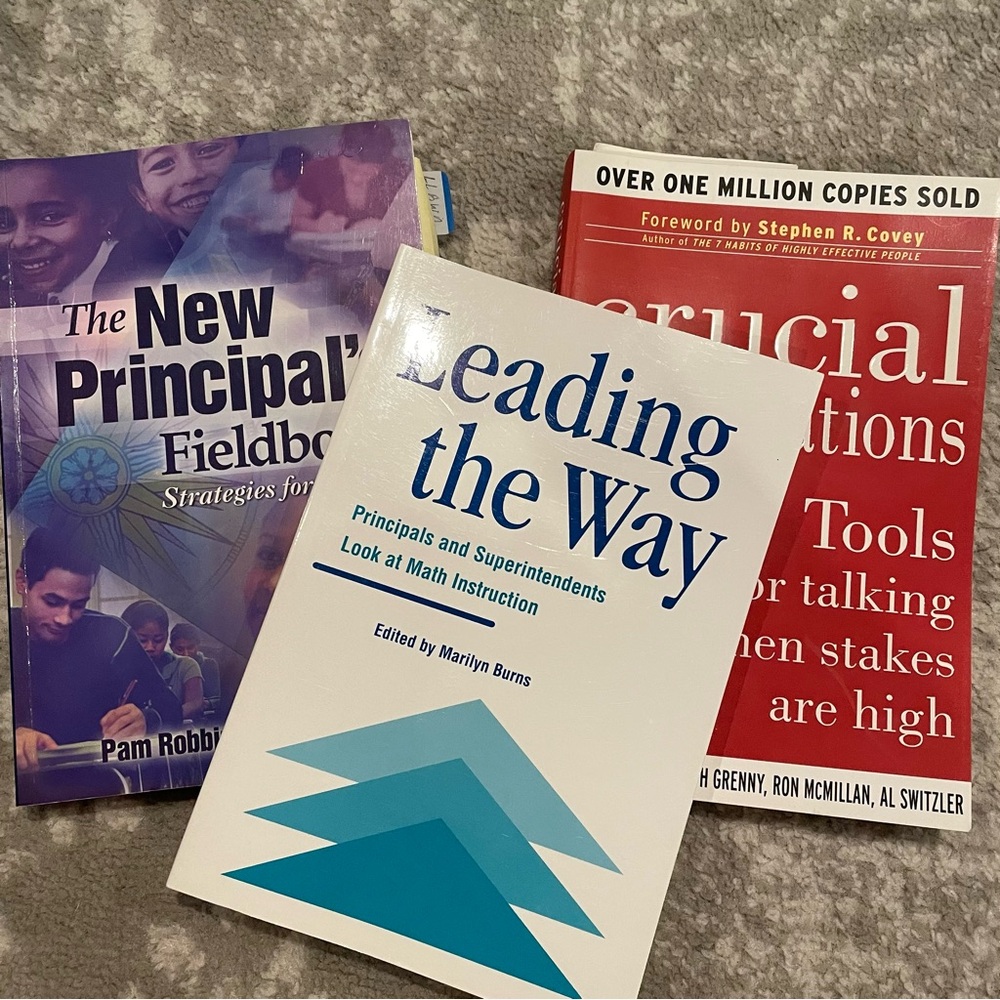 The New Principal’s Field book, Leading The Way, Crucial  Conversations